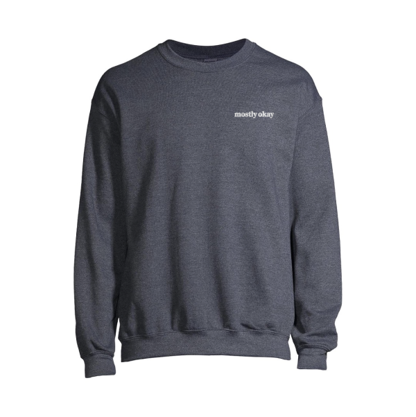 Mostly Okay Embroidered Crewneck Sweatshirt – Charcoal Grey